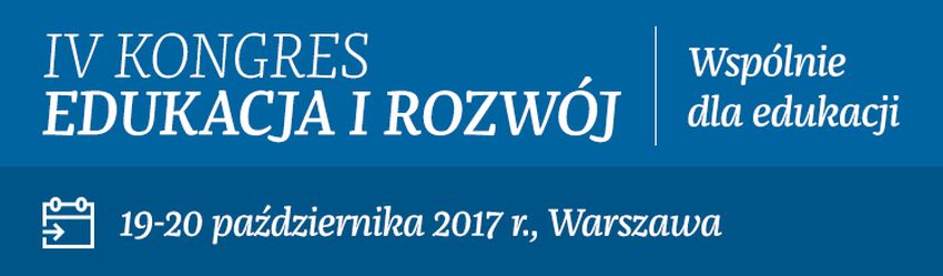  IV Kongres Edukacja i Rozwój, 