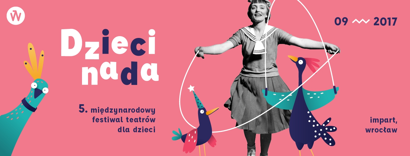 5. Międzynarodowy Festiwal Teatrów dla Dzieci Dziecinada! 