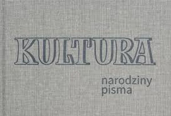 70. rocznica wydania pierwszego numeru „Kultury”
