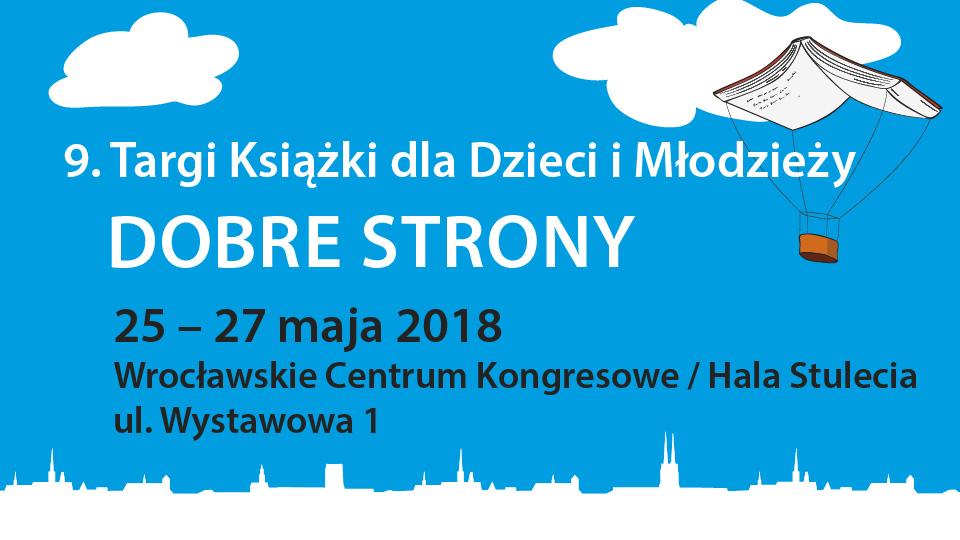 9. Targi Książ­ki dla Dzie­ci i Mło­dzie­ży,  Dobre Stronty