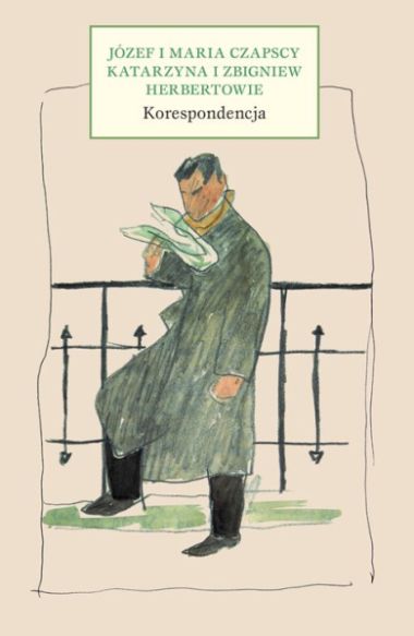 Józef i Maria Czapscy, Katarzyna i Zbigniew Herbertowie,  Korespondencja