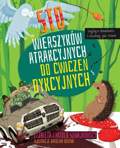"Sto wierszyków atrakcyjnych do wiczeń dykcyjnych" 