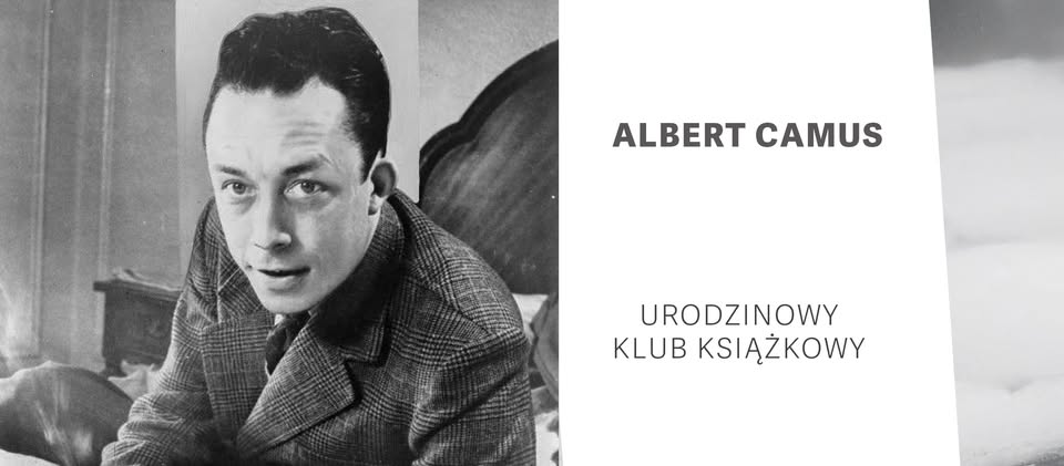 05.11.2025, 10:00 Albert Camus: Urodzinowy Klub Książkowy