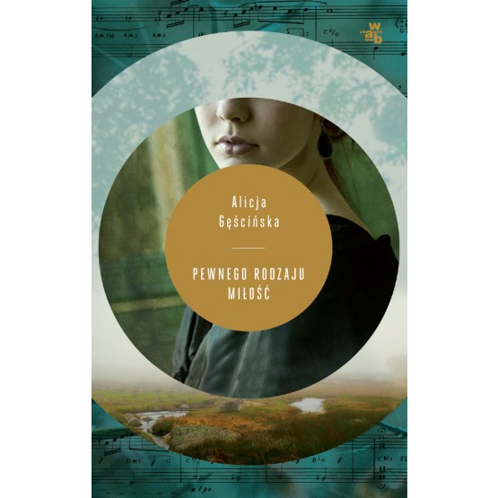  Alicja Gęścińska, "Pewnego rodzaju miłość"