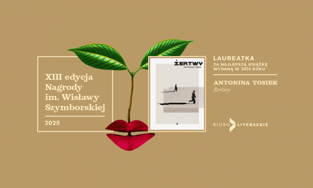 Antonina Tosiek laureatką Nagrody im. Wisławy Szymborskiej