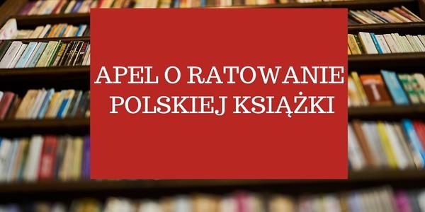 Apel o interwencyjny zakup książek przez państwo; branża stoi w obliczu zapaści