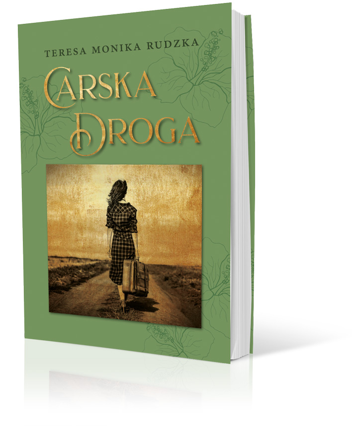  "Carska Droga", Teresa Monika Rudzka