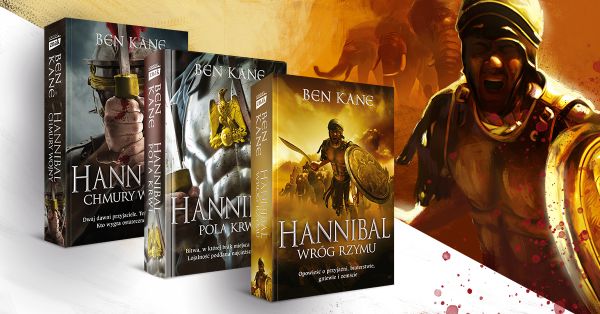Ben Kane w Polsce! Ostatni tom trylogii "Hannibal"