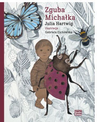 "Zguba Michałka", Julia Hartwig
