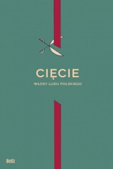 "Cięcie - włosy ludu polskiego", 
