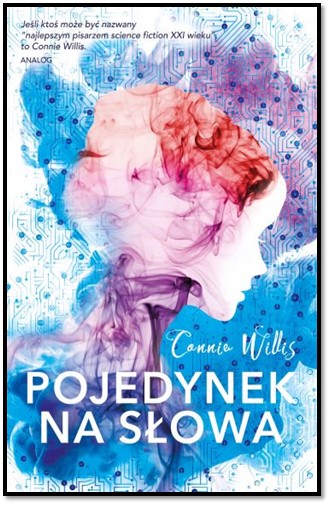 "Pojedynek na słowa", Connie Willis 