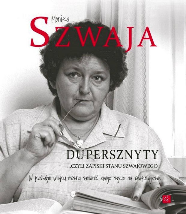 "Dupersznyty", Monika Szwaja