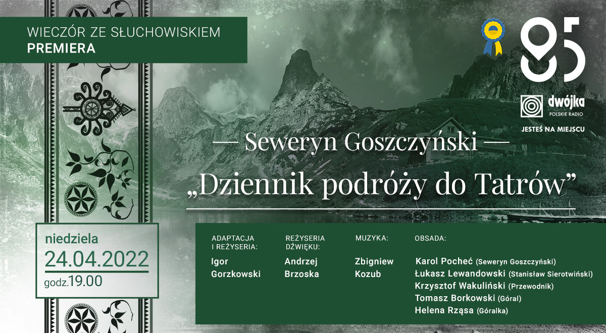 „Dziennik podróży do Tatrów” – premiera słuchowiska w radiowej Dwójce.