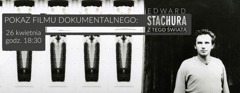 Osiemdziesiąte urodziny, Edward Stachura, 