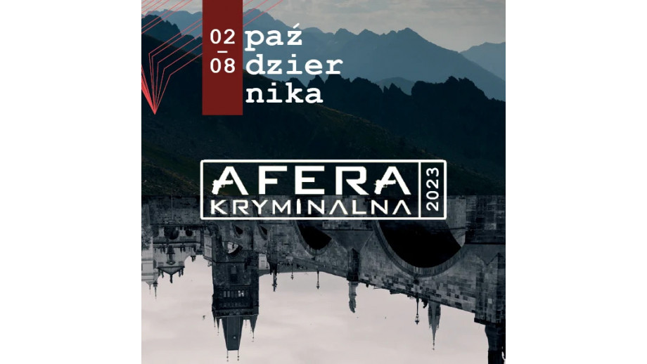 Festiwal Afera Kryminalna 2023 odbędzie się w przyszłym tygodniu
