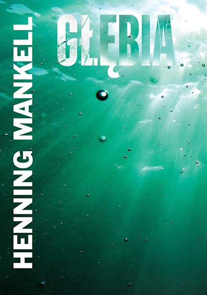 "Głębia", Hennig Mankell