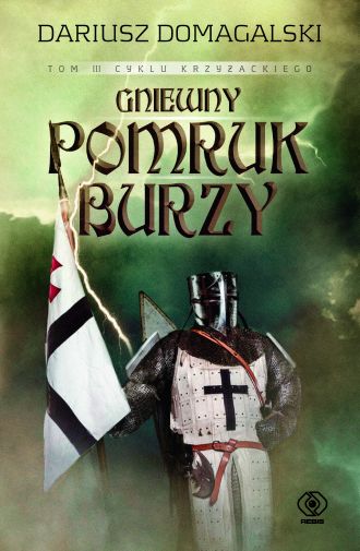 "Gniewny pomruk burzy" Dariusz Domagalsk