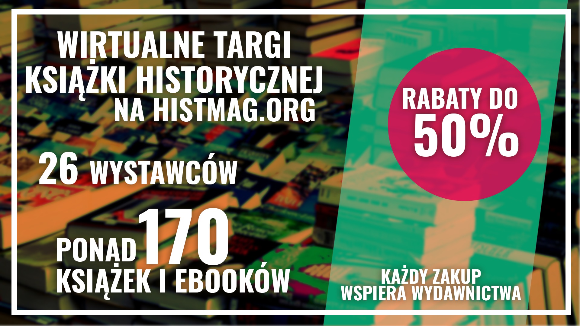 II Wirtualne Targi Historyczne wystartowały!