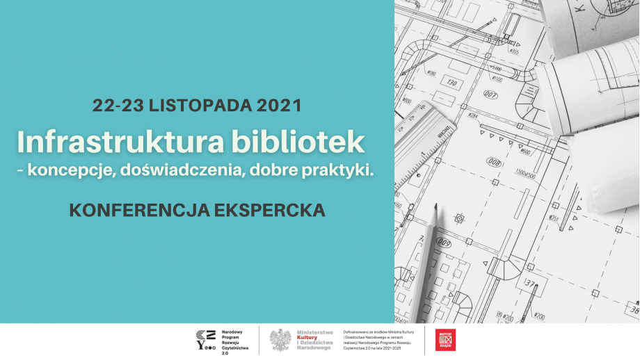 Infrastruktura bibliotek – koncepcje, doświadczenia, dobre praktyki.
