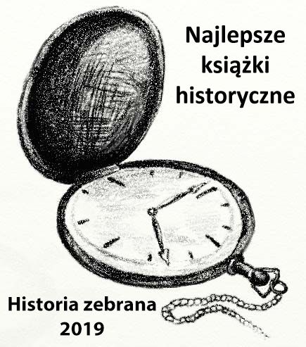 Internauci i jurorzy wybrali najlepsze książki historyczne 2019 roku! 