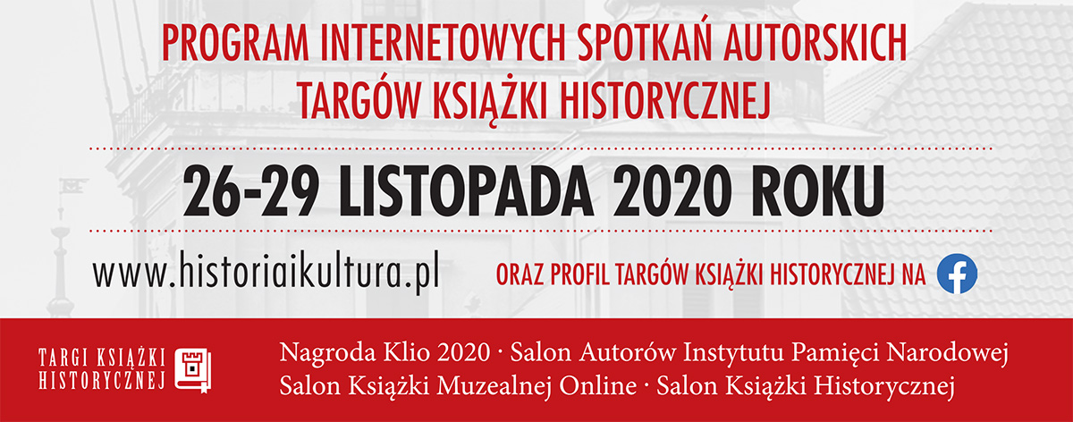 Internetowe spotkania autorskie Targów Książki Historycznej