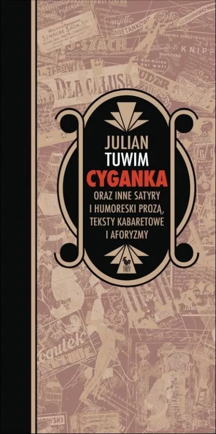 Iskry polecają: "Cyganka oraz inne satyry i humoreski prozą, teksty kabaretowe i aforyzmy” Juliana Tuwima