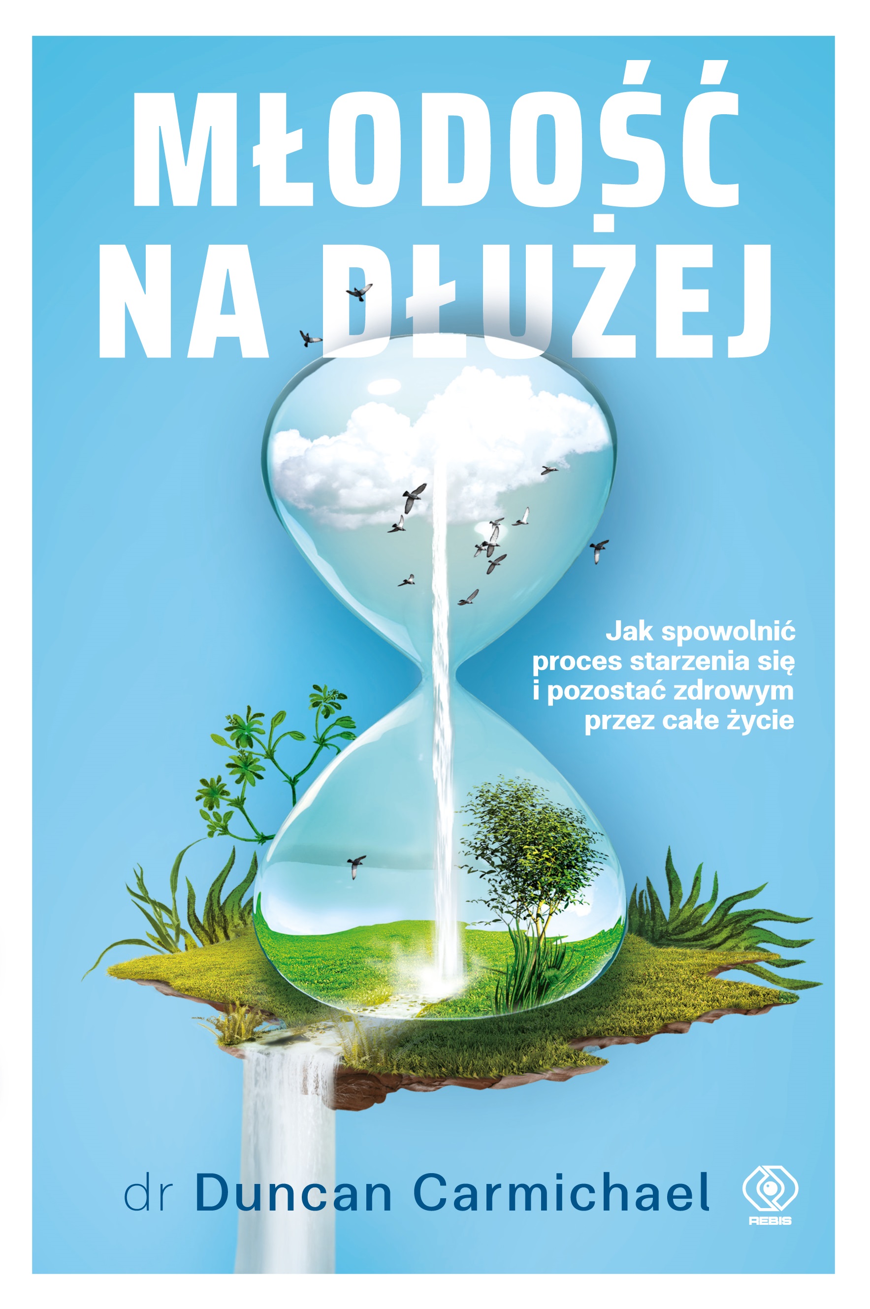 "Młodość na dłużej",  dr Duncan Carmichael