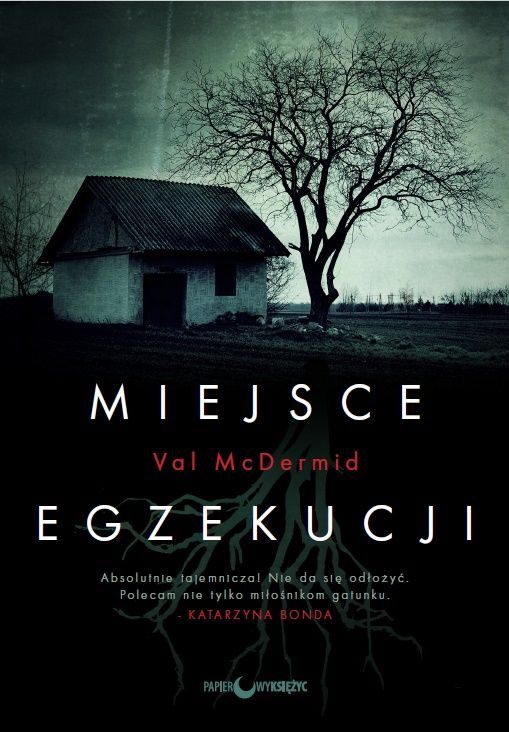 "Miejsce egzekucji", Val McDermid