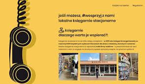 Jeśli możesz, wesprzyj z nami lokalne księgarnie stacjonarne