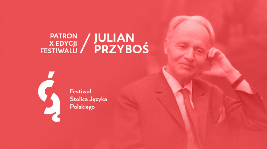 Julian Przyboś patronem Festiwalu Stolica Języka Polskiego