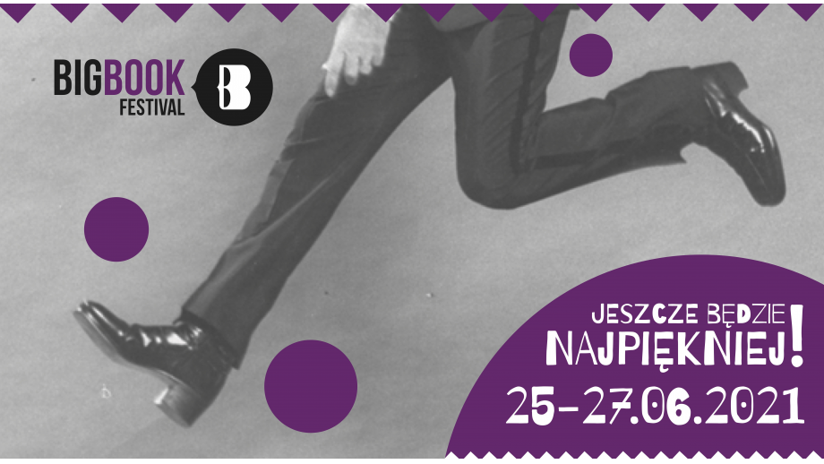 Już jutro rozpoczyna się Big Book Festival 2021 