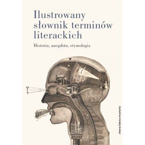  "Ilustrowany słownik terminów literackich", Wydawca: słowo/obraz terytoria 