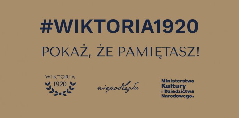 Kampania społeczna „Wiktoria 1920”. Pokażmy pamiątki i upamiętnienia wojny polsko-bolszewickiej