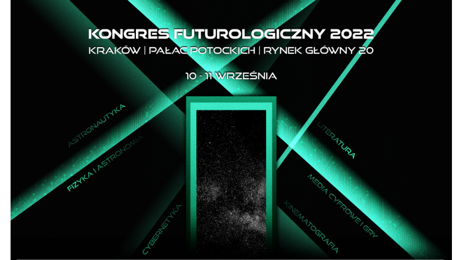 Kongres Futurologiczny 2022 w Krakowie