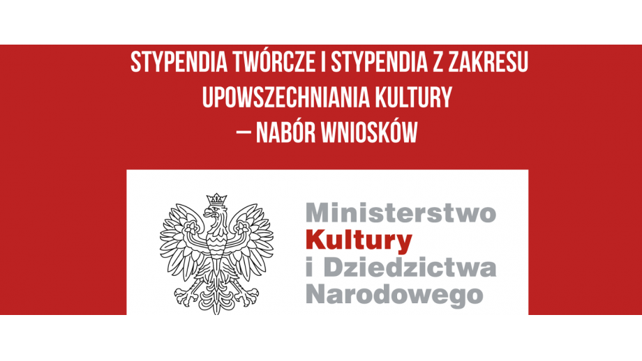 Konkurs o stypendia twórcze i z zakresu upowszechniania kultury – zmiana terminu naboru i wyższe stypendia