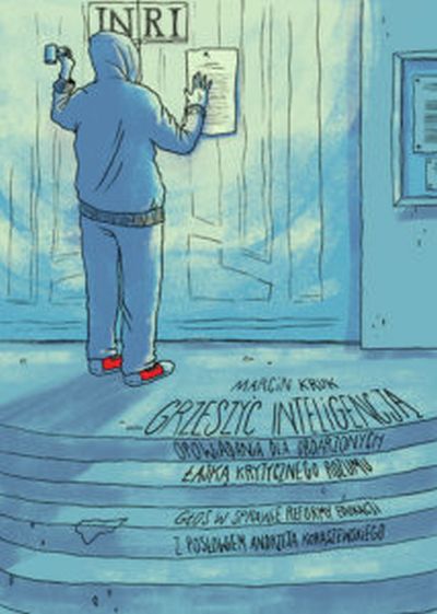  "Grzeszyć inteligencją. Opowiadania dla obdarzonych łaską krytycznego rozumu", Marcin Kruk
