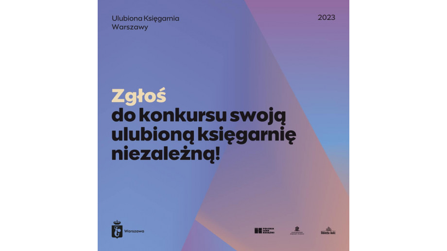 Konkurs „Ulubiona Księgarnia Warszawy” – można zgłaszać księgarnie