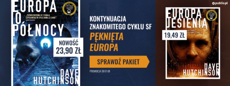 "Europa jesienią" i "Ęuropa o północy" Dave Hutchinson