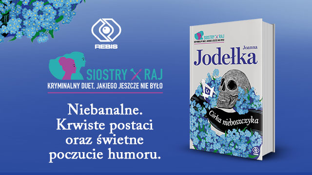 Konkurs z kryminałem Joanny Jodełki "Córka nieboszczyka"
