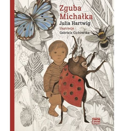  Zguba Michałka, Julia Hartwig