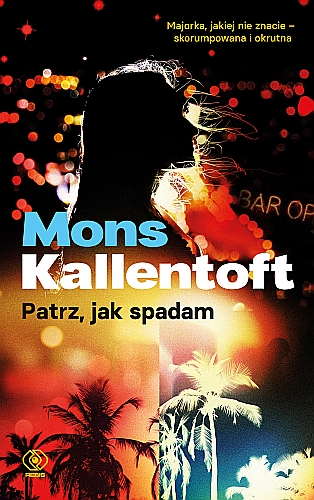 Konkurs z najnowszym  kryminałem Kalentofta "Patrz , jak spadam" 