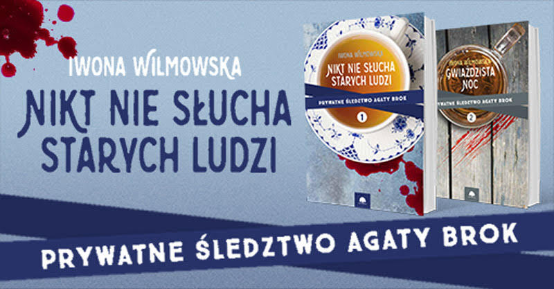 Prywatne śledztwo Agaty Brok, Iwona Wilmowska