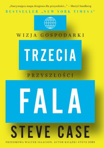 "Trzecia fala", Steve Case