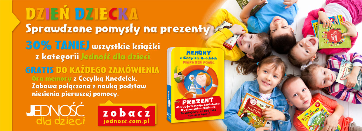 Książka sprawdzony prezent na Dzień Dziecka - od wydawnictwa Jedność