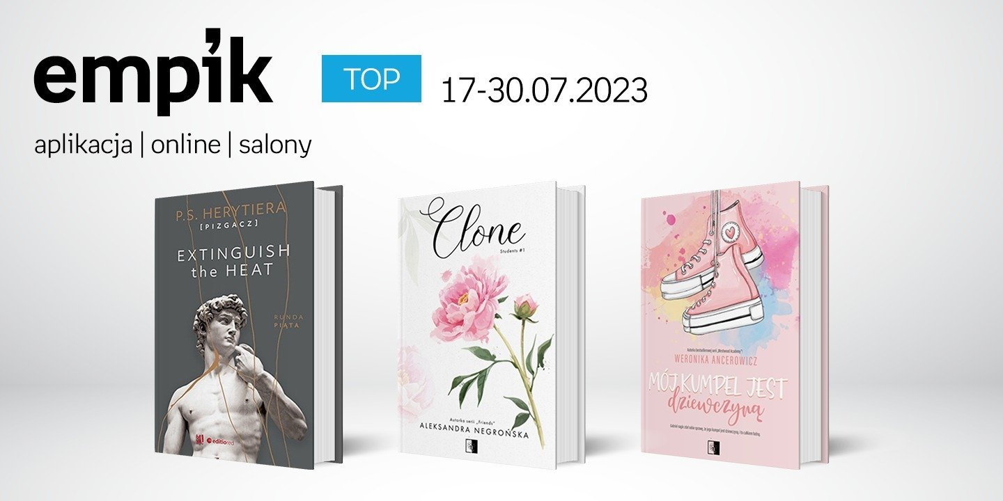 Książkowe listy bestsellerów w Empiku za okres od 17 do 30 lipca 2023 r.