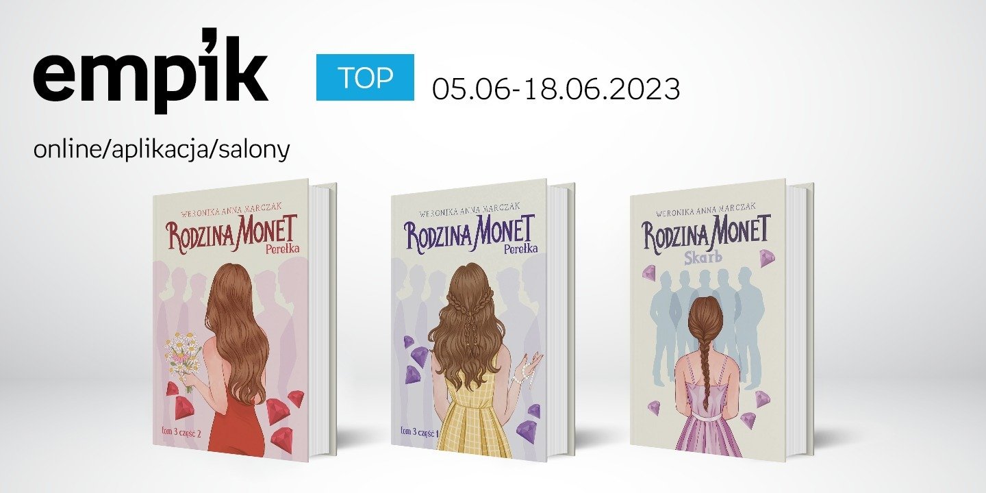 Książkowe listy bestsellerów w Empiku za okres od 5 do 18 czerwca 2023 r.