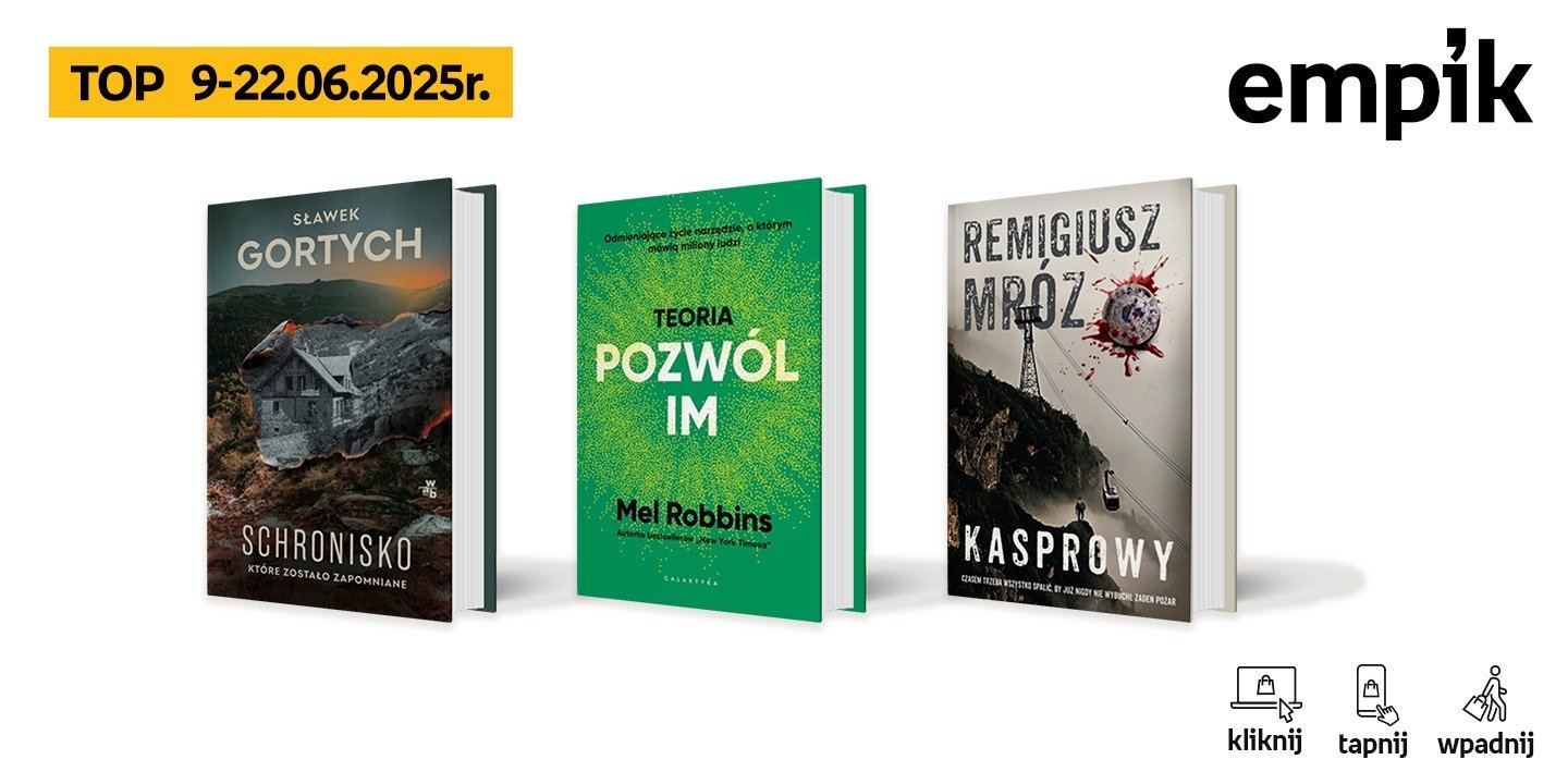 Książkowe listy bestsellerów w Empiku za okres od 9 do 22 czerwca