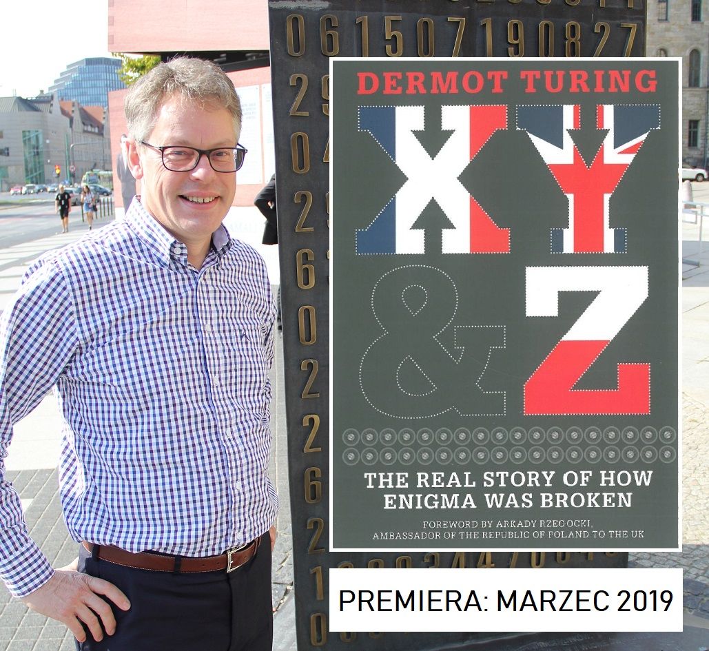 "X, Y, Z prawdziwa historia złamania szyfru Enigmy", Deromot Turing