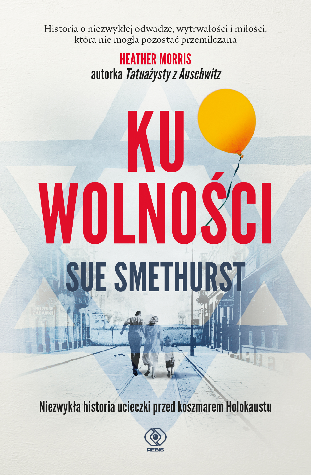 "Ku wolności"  - niezwykła historia ucieczki przez koszmarem Holokaustu 