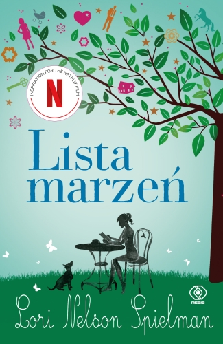 "Lista marzeń" - od dzisiaj na Netflix, a od 8 kwietnai w księgarniach!
